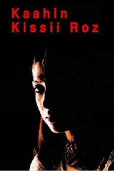 Kaahin Kissii Roz (2001) - Stream Online