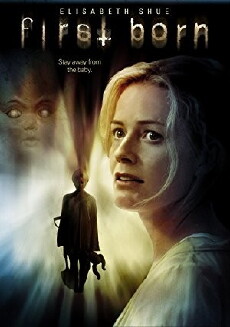 First Born (2007) - Stream Online