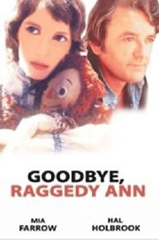 Goodbye, Raggedy Ann (1971) - Stream Online