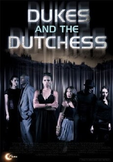 Dukes and the Dutchess (2009) - Stream Online