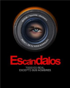 Escándalos: Todo es real excepto sus nombres (2014) - Stream Online