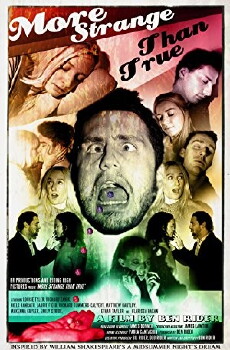 More Strange Than True (2016) - Stream Online