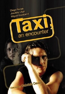 Taxi, an Encouter (2001) - Stream Online