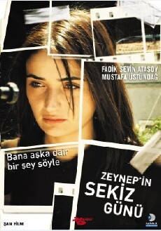 Zeynep'in sekiz günü (2007) - Stream Online