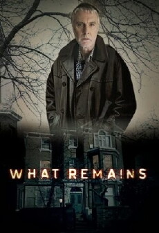 What Remains (2013) - Stream Online