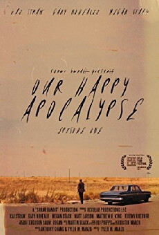 Our Happy Apocalypse (2017) - Stream Online
