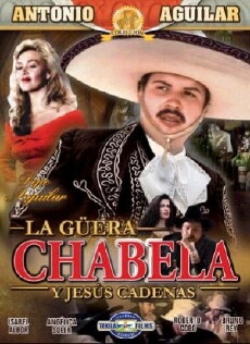 La güera Chabela (1994) - Stream Online