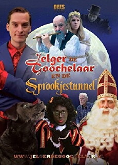 Jelger de Goochelaar en de Sprookjestunnel (2017) - Stream Online