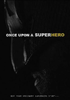 Once Upon a Superhero (2018) - Stream Online