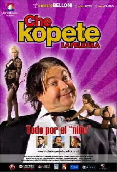 Che Kopete: La película (2007) - Stream Online