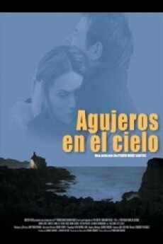Agujeros en el cielo (2004) - Stream Online