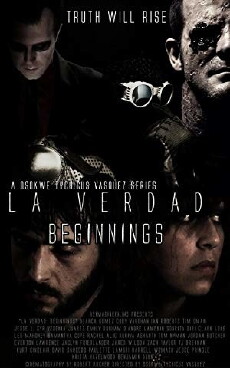 La Verdad: Beginnings (2012) - Stream Online