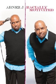 Arnez J. : Racially Motivated (2013) - Stream Online