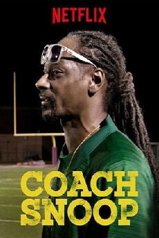 Coach Snoop (2016) - Stream Online