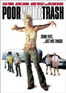 Poor White Trash (2000) - Stream Online