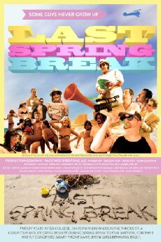 Last Spring Break (2014) - Stream Online