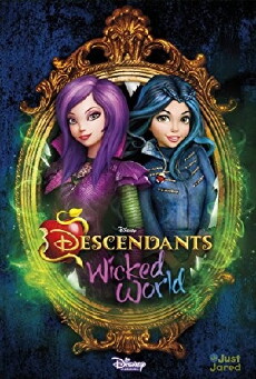 Descendants: Wicked World (2015) - Stream Online