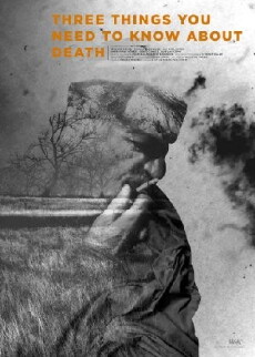Three Things You Need to Know About Death (2015) - Stream Online