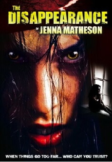 The Disappearance of Jenna Matheson (2007) - Stream Online