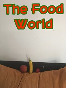 The Food World (2018) - Stream Online