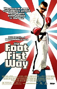 The Foot Fist Way (2006) - Stream Online