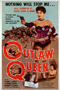 Outlaw Queen (1957) - Stream Online
