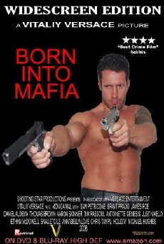 Born Into Mafia (2007) - Stream Online