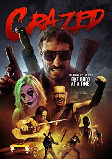 Crazed (2014) - Stream Online