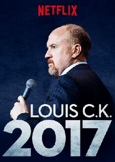 Louis C.K. 2017 (2017) - Stream Online