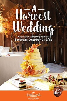 A Harvest Wedding (2017) - Stream Online