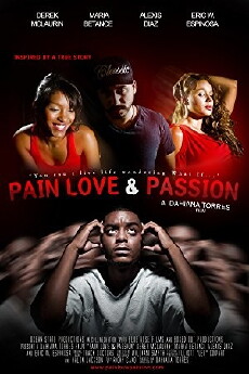 Pain Love & Passion (2012) - Stream Online