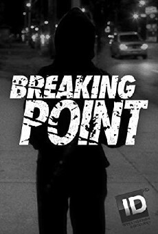 Breaking Point (2015) - Stream Online