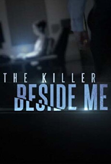 The Killer Beside Me (2018) - Stream Online
