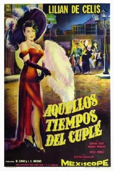 Aquellos tiempos del cuplé (1958) - Stream Online