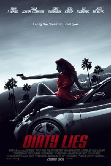 Dirty Lies (2017) - Stream Online