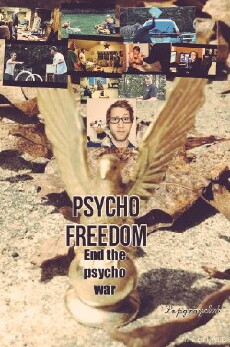 Psycho Freedom (2014) - Stream Online