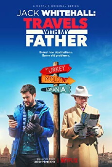 Jack Whitehall: Travels with My Father (2017) - Stream Online