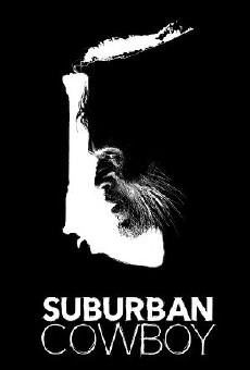Suburban Cowboy (2016) - Stream Online
