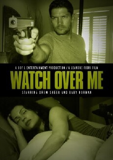 Watch Over Me (2012) - Stream Online