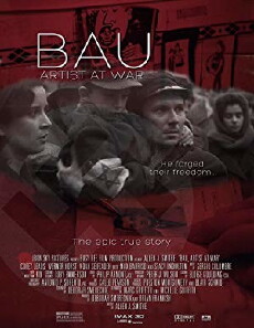 Bau, Artist at War (2018) - Stream Online