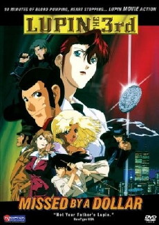Lupin III: Missed by a Dollar (2000) - Stream Online