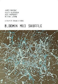Bloomin Mud Shuffle (2015) - Stream Online