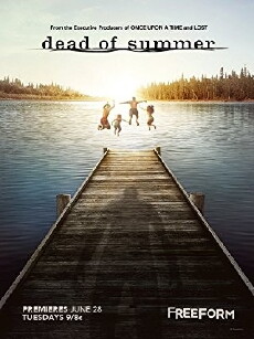 Dead of Summer (2016) - Stream Online