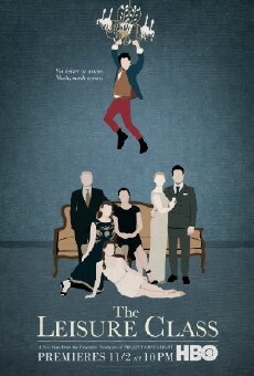 The Leisure Class (2015) - Stream Online