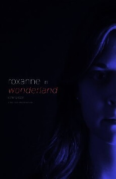 Roxanne in Wonderland (2016) - Stream Online