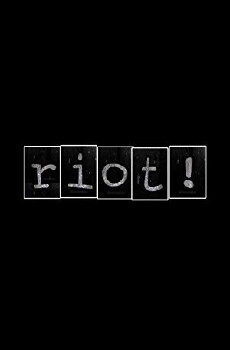 Riot! (2018) - Stream Online