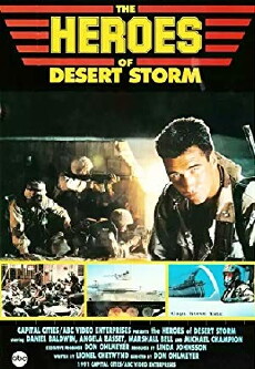 The Heroes of Desert Storm (1991) - Stream Online