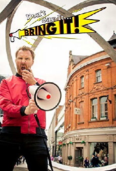 Don't Say It... Bring It! (2017) - Stream Online