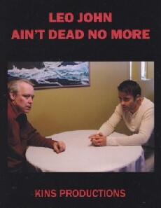 Leo John Ain't Dead No More (2014) - Stream Online