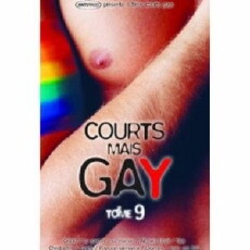 Courts mais GAY: Tome 9 (2005) - Stream Online